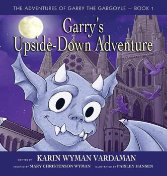 Hardcover Garry's Upside-Down Adventure Book