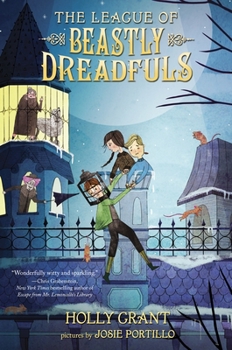 Hardcover The League of Beastly Dreadfuls, Book 1 Book