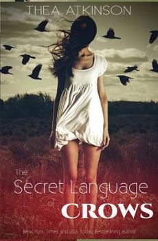 Paperback The Secret Language of Crows Book