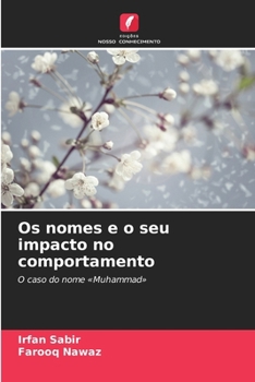 Paperback Os nomes e o seu impacto no comportamento [Portuguese] Book