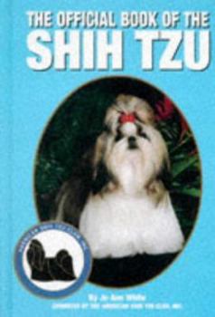 Hardcover The Official Book of the Shih Tzu Book