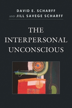 Paperback The Interpersonal Unconscious Book