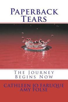 Paperback Paperback Tears: The Journey Begins Now Book