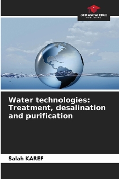 Paperback Water technologies: Treatment, desalination and purification Book
