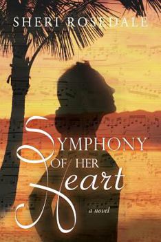 Paperback Symphony of Her Heart Book