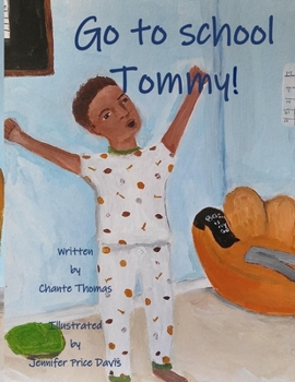 Paperback Go To School Tommy! Book