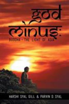 Paperback God Minus: Buddha - The Light of Asia Book