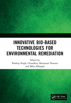 Hardcover Innovative Bio-Based Technologies for Environmental Remediation Book