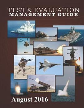 Paperback Test & Evaluation Management Guide: August 2016 Book