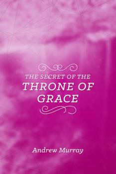 Mass Market Paperback The Secret of the Throne of Grace Book