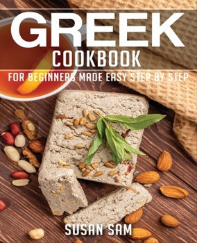 Paperback Greek Cookbook: Book2, for Beginners Made Easy Step by Step Book