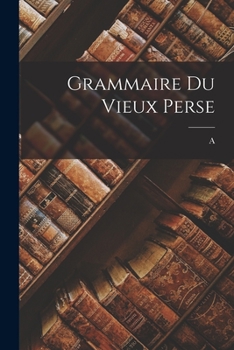 Paperback Grammaire du vieux Perse [French] Book