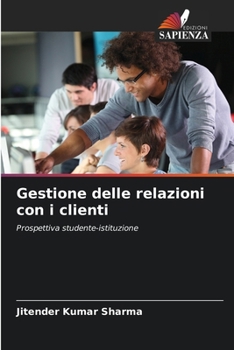 Gestione delle relazioni con i clienti (Italian Edition)