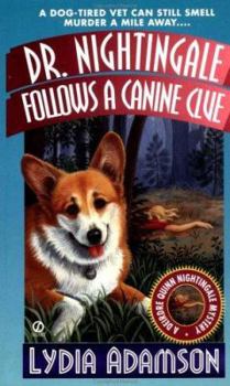 Mass Market Paperback Dr. Nightingale Follows a Canine Clue Book