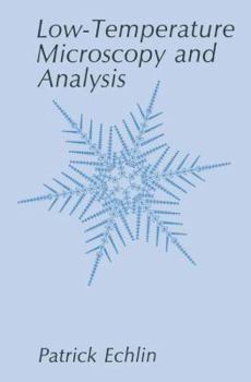 Paperback Low-Temperature Microscopy and Analysis Book