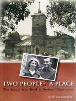 Paperback Two People & a Place: The Family Who Lived in Sydney Observatory Book