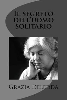 Paperback Il segreto dell'uomo solitario [Italian] Book