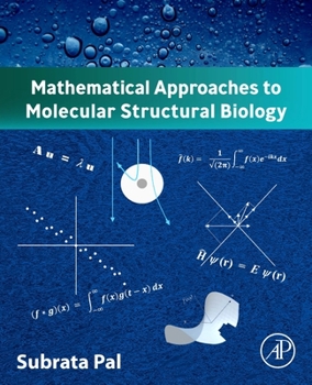 Paperback Mathematical Approaches to Molecular Structural Biology Book