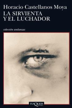 Paperback La Sirvienta y el Luchador = The Maid and the Wrestler [Spanish] Book