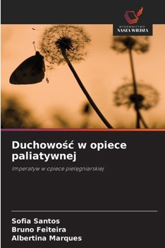 Paperback Duchowośc w opiece paliatywnej [Polish] Book