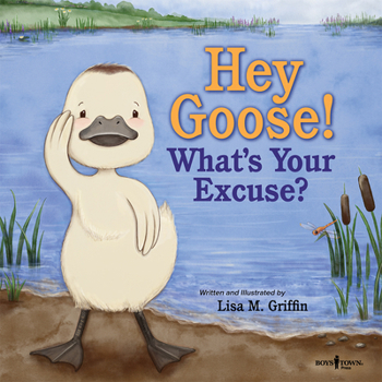 Paperback Hey Goose! What's Your Excuse? Book