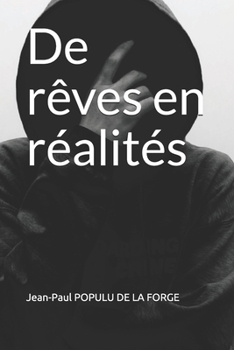 Paperback De rêves en réalités [French] Book
