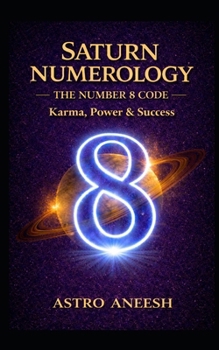 Paperback Saturn Numerology: The Number 8 Code Book