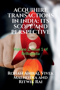 Paperback Acquihire Transactions in India: ITS SCOPE AND PERSPECTIVE: Volume 2, Issue 1 of Brillopedia Book