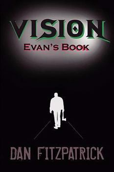 Paperback Vision: Evan's Book: Special Edition (Volume 2) Book
