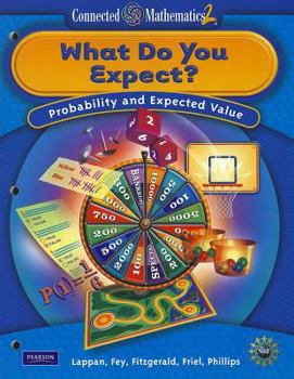 Paperback Connected Mathematics 2: What Do You Expect?: Probability and Expected Value Book