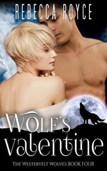 Wolf's Valentine - Book #3.5 of the Westervelt Wolves