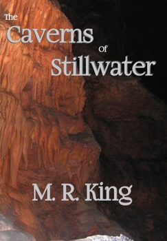 The Caverns of Stillwater