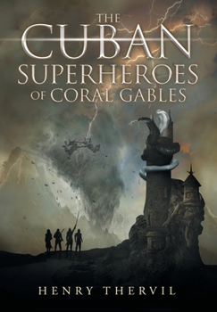 Hardcover The Cuban Superheroes of Coral Gables Book