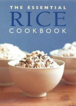 Hardcover The Essential Rice Cookbook Book