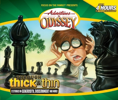 Through Thick & Thin (Adventures in Odyssey (Audio Numbered))