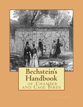 Paperback Bechstein's Handbook of Chamber and Cage Birds Book