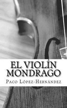 Paperback El violín Mondrago [Spanish] Book