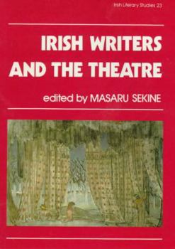 Hardcover Irish Writers and the Theatre Book