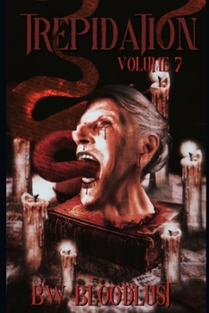 Paperback Trepidation Volume 7: Cryptid and Bizarro Edition Book