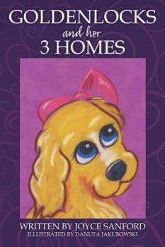 Paperback Goldenlocks and Her 3 Homes Book