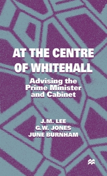 Hardcover At the Centre of Whitehall Book