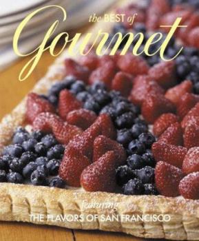 Hardcover The Best of Gourmet: Featuring the Flavors of San Francisco Book