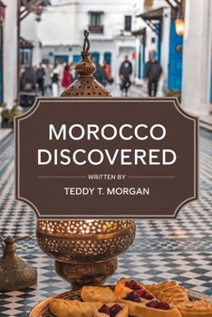 Paperback Morocco Discovered Book