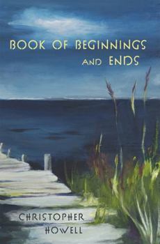 Paperback Book of Beginnings and Ends Book