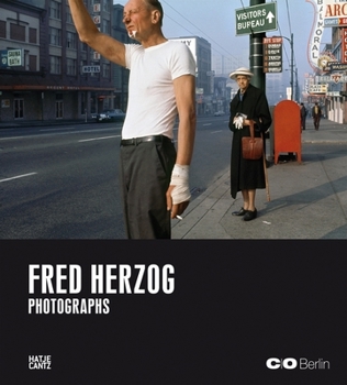 Hardcover Fred Herzog: Photographs Book