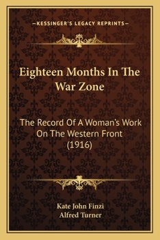 Eighteen Months in the War Zone