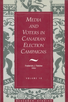 Paperback Media and Voters in Canadian Election Campaigns Book