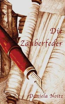 Paperback Die Zauberfeder [German] Book