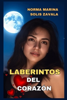 Paperback Laberintos del Corazón [Spanish] Book