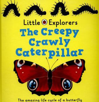 Board book The Creepy, Crawly Caterpillar: Ladybird Little Explorers Book